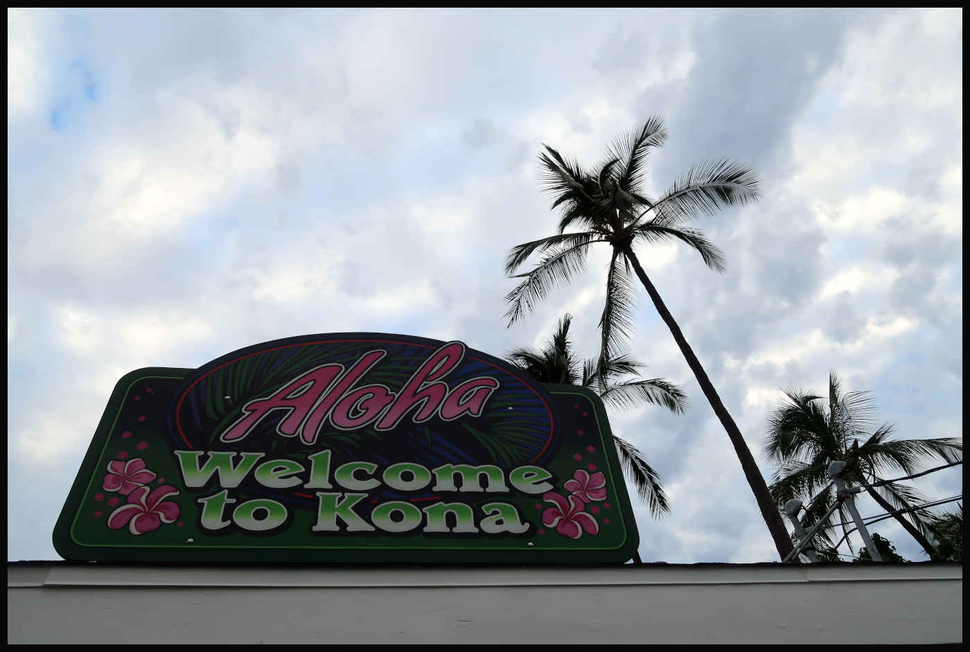 Aloha Welcome To Kona - Kailua Pier